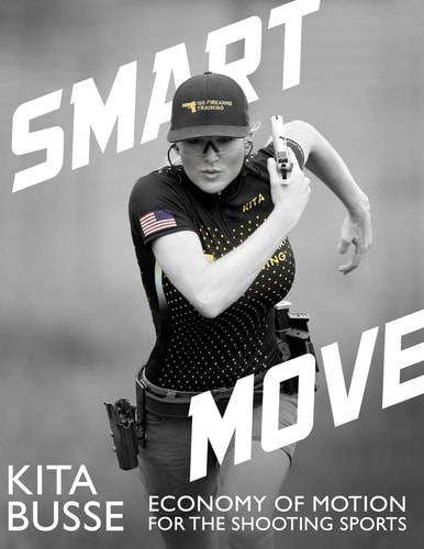Smart Move Economy of Motion for the Shooting Sports
