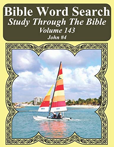 Bible Word Search Study Through The Bible Volume 143 John #4