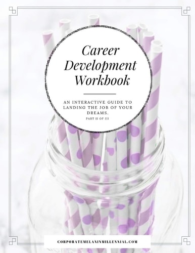 Career Development Workbook Turn Your Career Into Your Passion with This Interactive WOrkbook