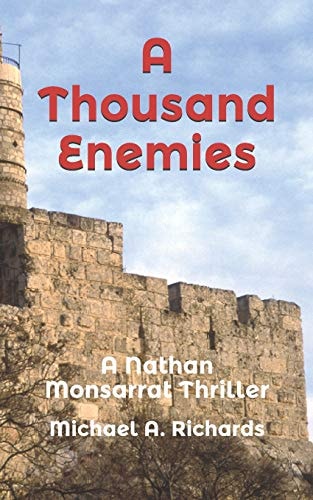 A Thousand Enemies A Nathan Monsarrat Thriller
