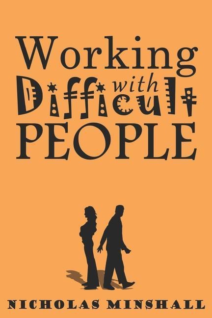 Working with Difficult People