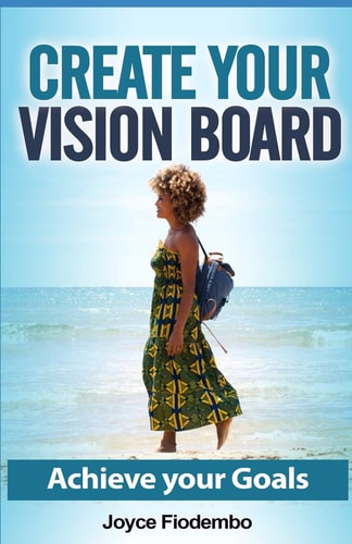 Create Your Vision Board Achieve Your Goals