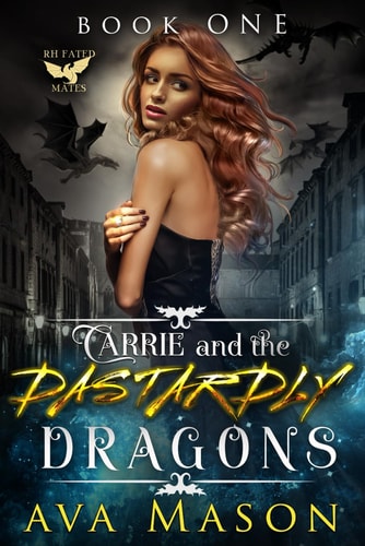 Carrie and the Dastardly Dragons A Paranormal Bully Romance