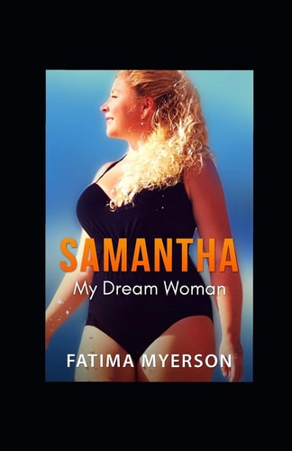 Samantha : My Dream Woman