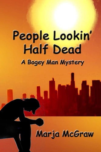 People Lookin' Half Dead A Bogey Man Mystery