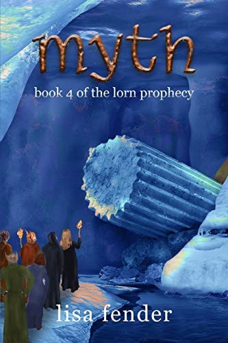 Myth Book 4 of The Lorn Prophecy