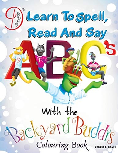 Learn to Spell, Read and Say ABC's with the Backyard Buddis