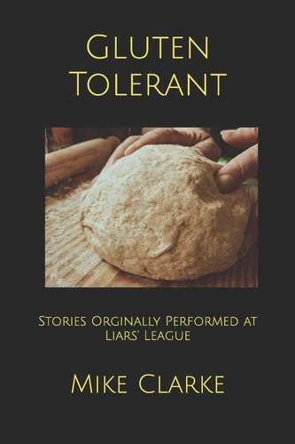 Gluten Tolerant And Other Short Stories