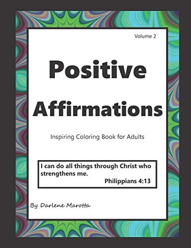 Positive Affirmations Inspiring Coloring Book for Adults