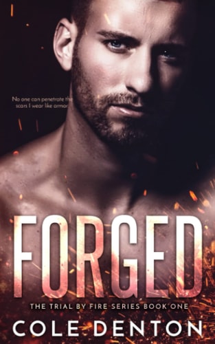 Forged The Trial by Fire Series