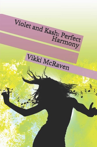 Violet and Kash Perfect Harmony