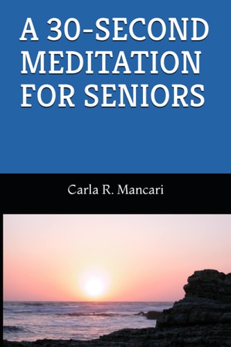 A 30-Second Meditation for Seniors