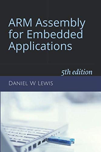 ARM Assembly for Embedded Applications 5th Edition