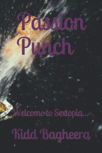Passion Punch Welcome to Sextopia...