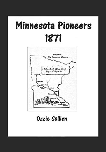 Minnesota Pioneers 1871 Ole Iver Berg and Hans Hansen
