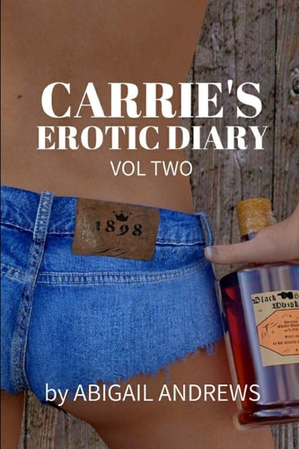 Carrie's Erotic Diary Vol Two