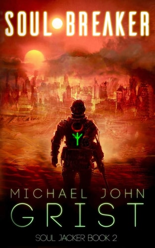 Soul Breaker A Science Fiction Thriller