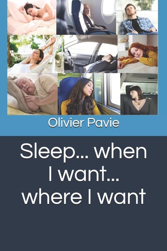 Sleep... When I Want... Where I Want