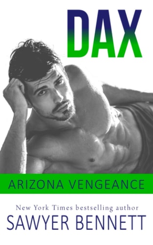 Dax An Arizona Vengeance Novel