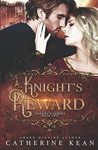 A Knight's Reward Knight's Series Book 2