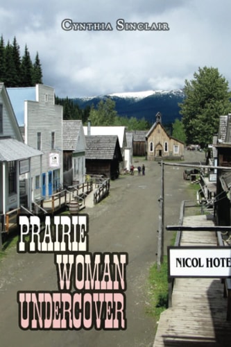 Prairie Woman Undercover