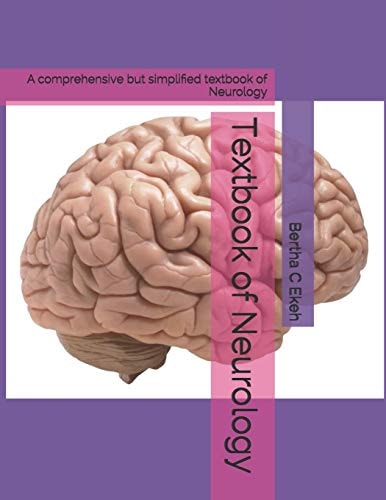 Textbook of Neurology A Comprehensive But Simplified Textbook of Neurology