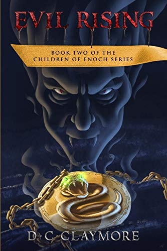 Evil Rising The Children of Enoch Book 2