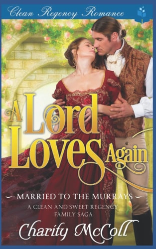 A Lord Loves Again
