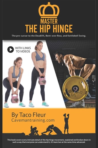 Master the Hip Hinge The Foundation for Kettlebell Swings, Deadlifts, Cleans, and More.