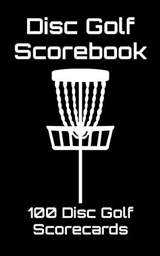 Disc Golf Scorebook 100 Disc Golf Scorecards (Black)
