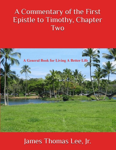 A Commentary of the First Epistle to Timothy, Chapter Two