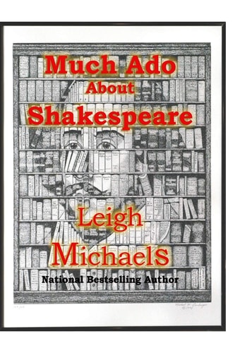 Much Ado About Shakespeare An Introduction to the Authorship Question