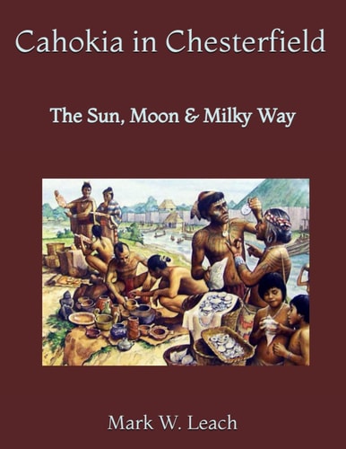 Cahokia in Chesterfield The Sun, Moon & Milky Way