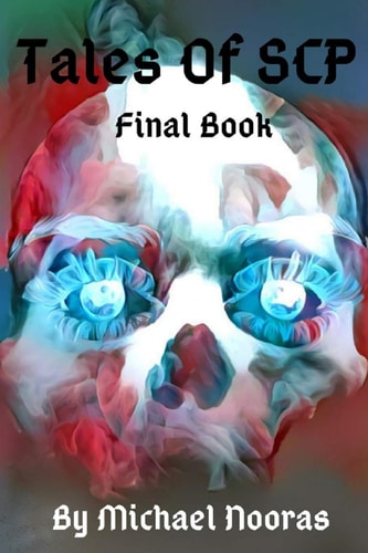 Tales Of SCP Final Book