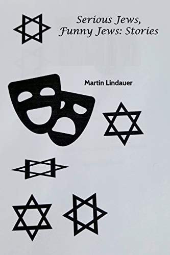 Serious Jews. Funny Jews Stories