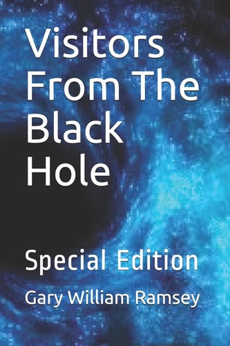 Visitors From The Black Hole Special Edition