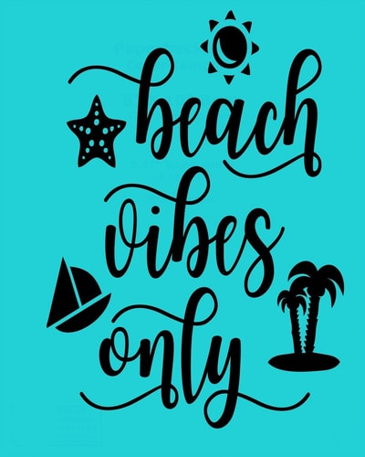 Beach Vibes Only