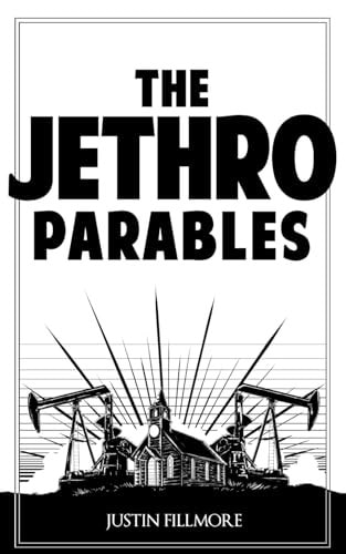 The Jethro Parables