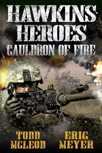 Hawkins' Heroes Cauldron of Fire