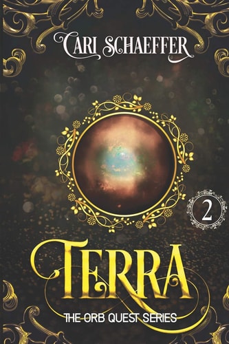 Terra Book Two: The Orb Quest Series