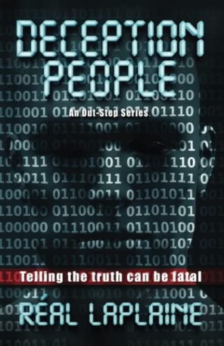 Deception People Telling the Truth Can Be Fatal