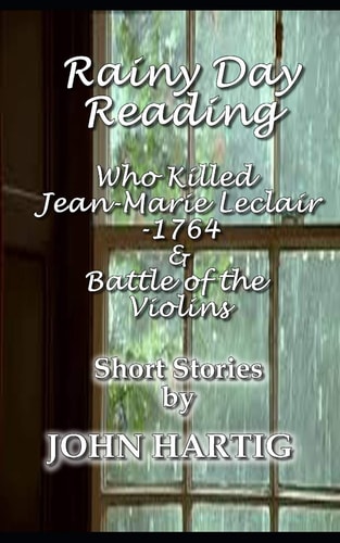 Rainy Day Reading Jean-Marie LeClair and Battle of the Violins