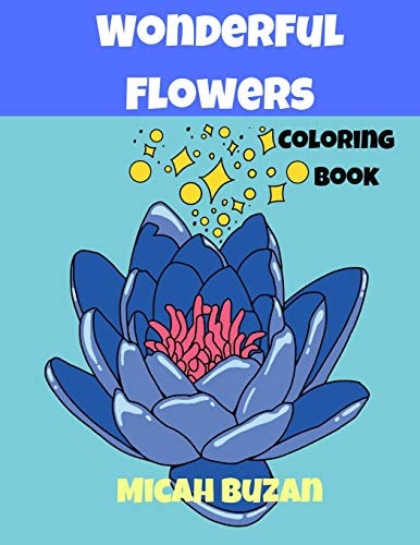 Wonderful Flowers Coloring Book