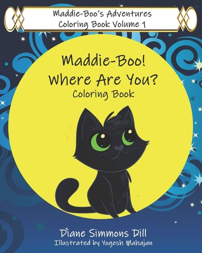 Maddie-Boo's Adventures Coloring Book Volume 1 Maddie-Boo! Where Are You? Coloring Book