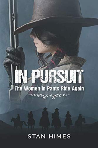 In Pursuit The Women In Pants Ride Again