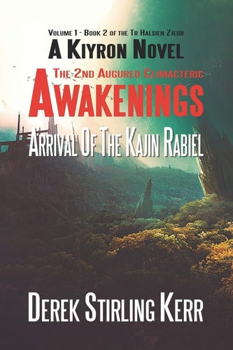 Awakenings The 2nd Augured Climacteric: Volume 1 - Book 2