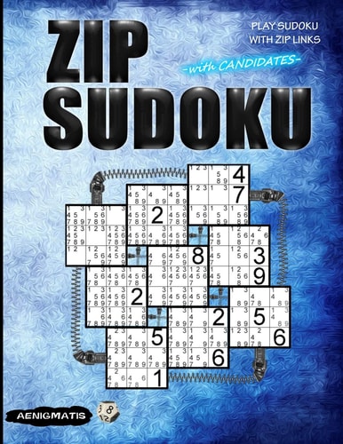 Zip Sudoku with Candidates Play Sudoku with Zip Links