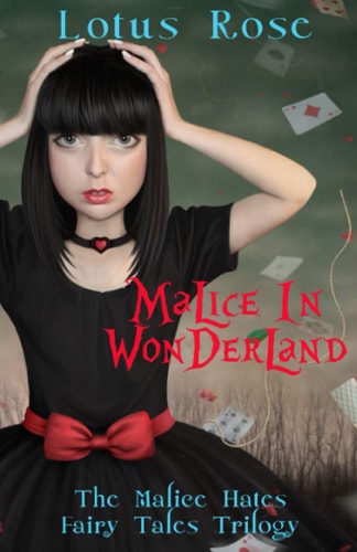 Malice in Wonderland The Malice Hates Fairy Tales Trilogy