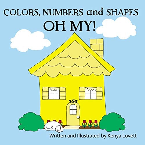 Colors, Numbers and Shapes Oh My!