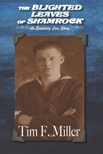 The Blighted Leaves of Shamrock An Enduring Love Story